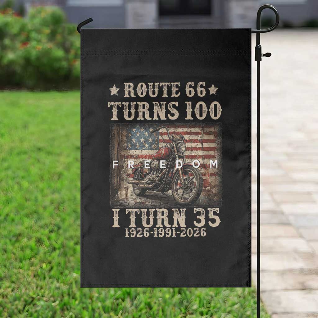 Route Highway 66 Turns 100 I Turn 35 Garden Flag Vintage 1991 American Freedom Motorcycle Lover 35th Birthday Gift