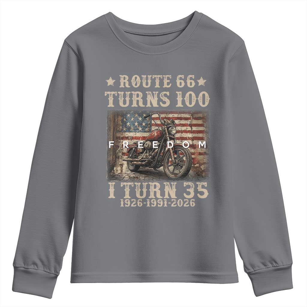 Route Highway 66 Turns 100 I Turn 35 Youth Sweatshirt Vintage 1991 American Freedom Motorcycle Lover 35th Birthday Gift
