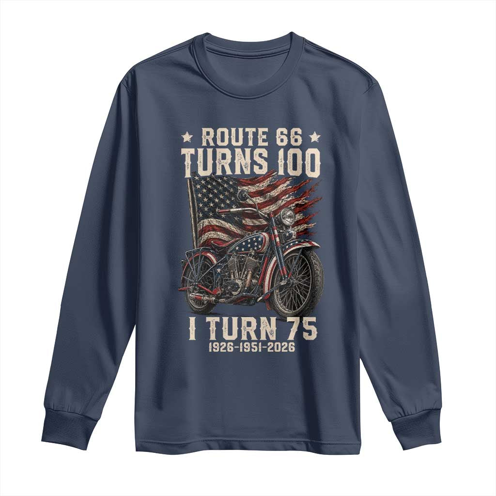 Route Highway 66 Turns 100 I Turn 75 Long Sleeve Shirt Vintage 1951 American Classic V-Twin Motorcycle Lover 75th Birthday Gift