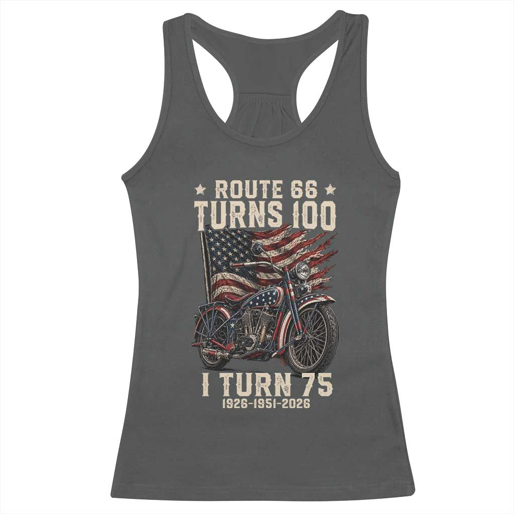Route Highway 66 Turns 100 I Turn 75 Racerback Tank Top Vintage 1951 American Classic V-Twin Motorcycle Lover 75th Birthday Gift