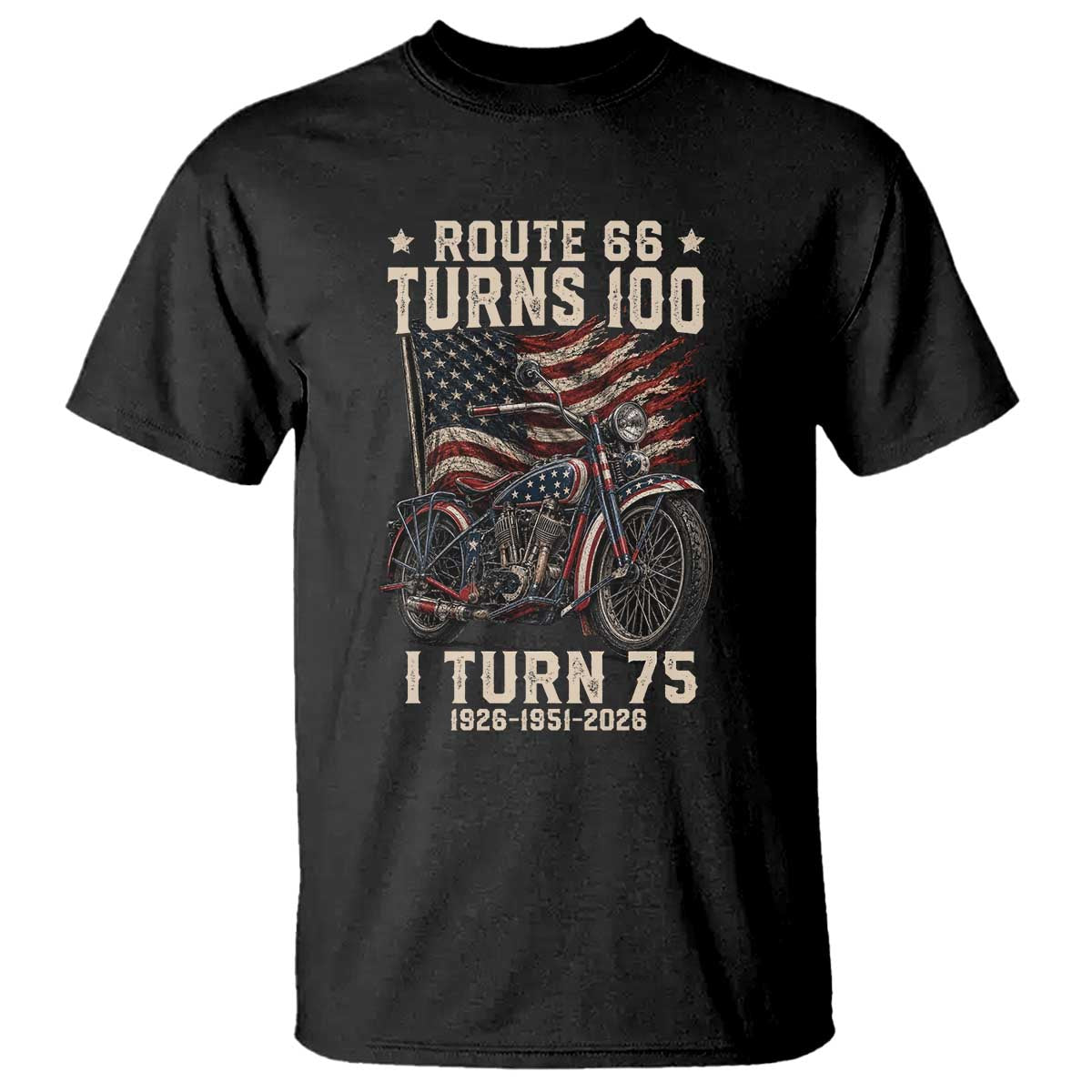 Route Highway 66 Turns 100 I Turn 75 T Shirt Vintage 1951 American Classic V-Twin Motorcycle Lover 75th Birthday Gift