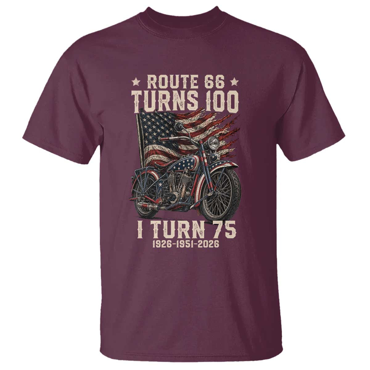 Route Highway 66 Turns 100 I Turn 75 T Shirt Vintage 1951 American Classic V-Twin Motorcycle Lover 75th Birthday Gift