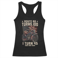 Route Highway 66 Turns 100 I Turn 45 Racerback Tank Top Vintage 1981 American Classic V-Twin Motorcycle Lover 45th Birthday Gift