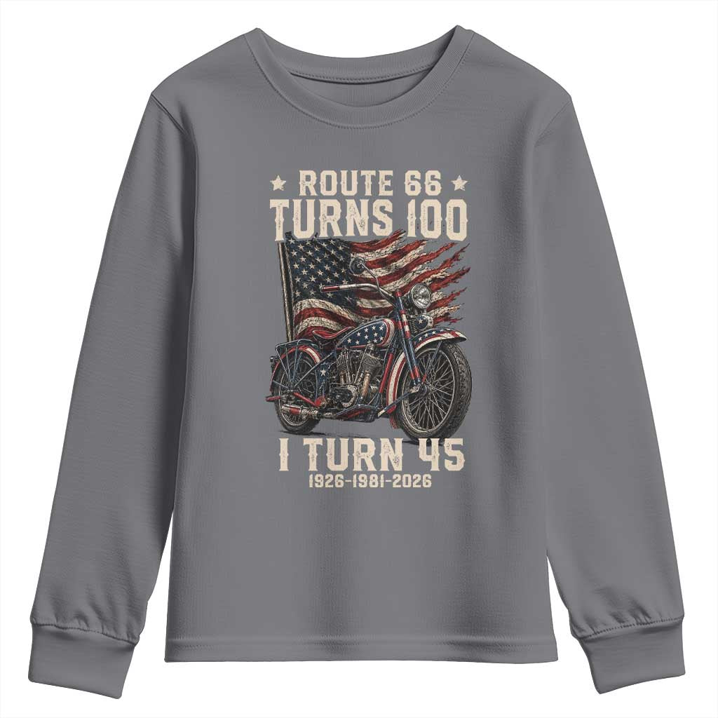 Route Highway 66 Turns 100 I Turn 45 Youth Sweatshirt Vintage 1981 American Classic V-Twin Motorcycle Lover 45th Birthday Gift