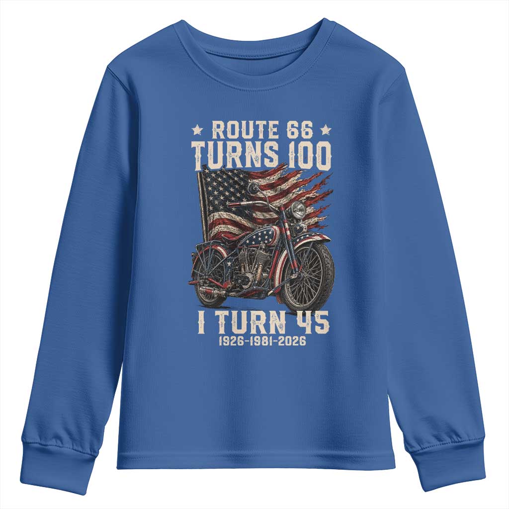 Route Highway 66 Turns 100 I Turn 45 Youth Sweatshirt Vintage 1981 American Classic V-Twin Motorcycle Lover 45th Birthday Gift