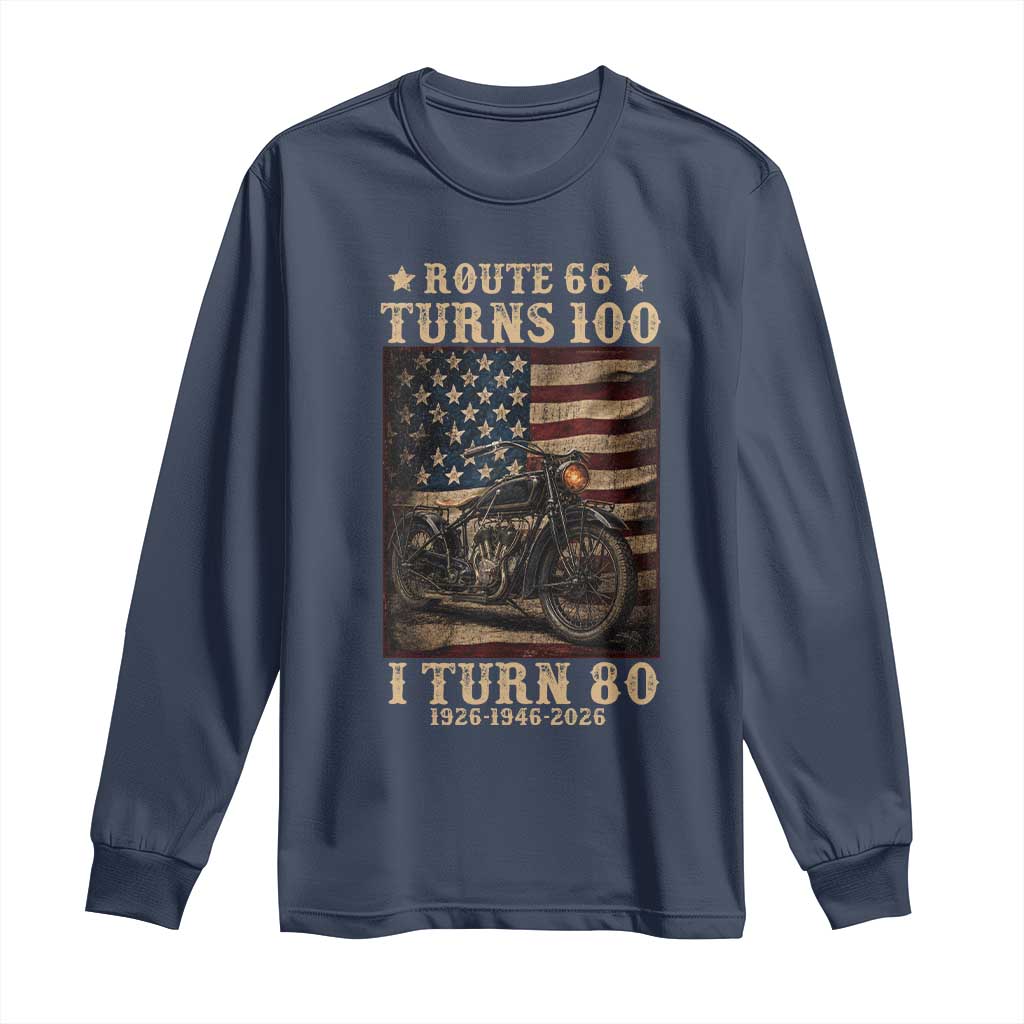 Route Highway 66 Turns 100 I Turn 80 Long Sleeve Shirt Vintage 1946 American Motorcycle Lover 80th Birthday Gift