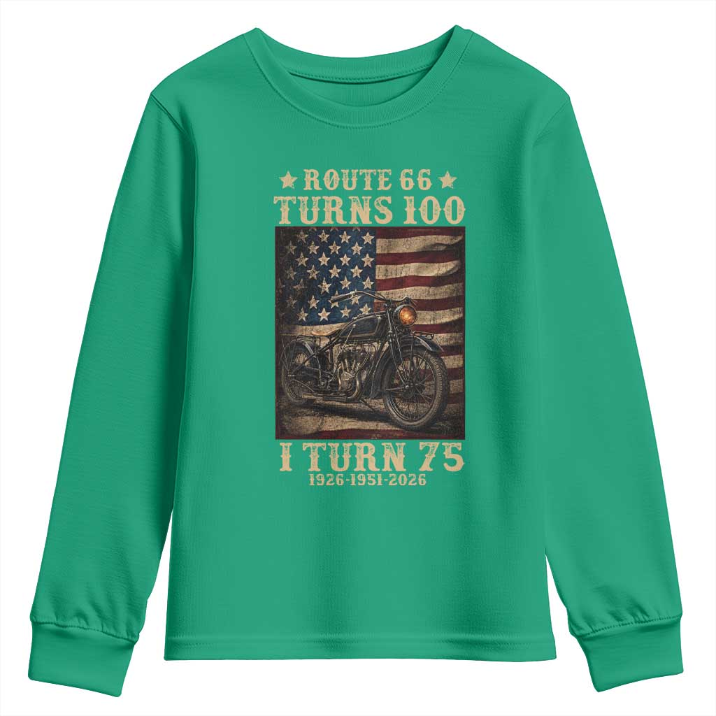 Route Highway 66 Turns 100 I Turn 75 Youth Sweatshirt Vintage 1951 American Motorcycle Lover 75th Birthday Gift