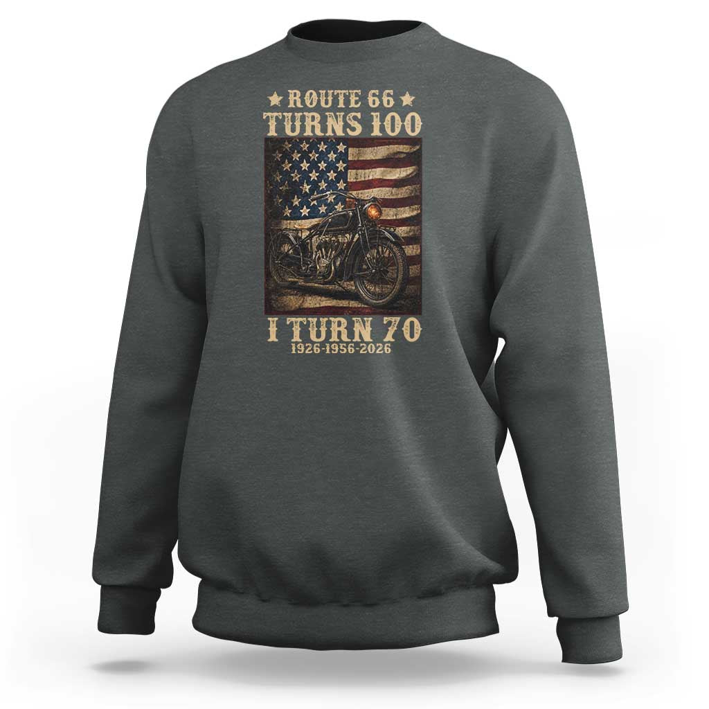 Route Highway 66 Turns 100 I Turn 70 Sweatshirt Vintage 1956 American Motorcycle Lover 70th Birthday Gift