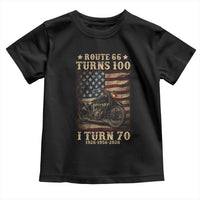 Route Highway 66 Turns 100 I Turn 70 Toddler T Shirt Vintage 1956 American Motorcycle Lover 70th Birthday Gift
