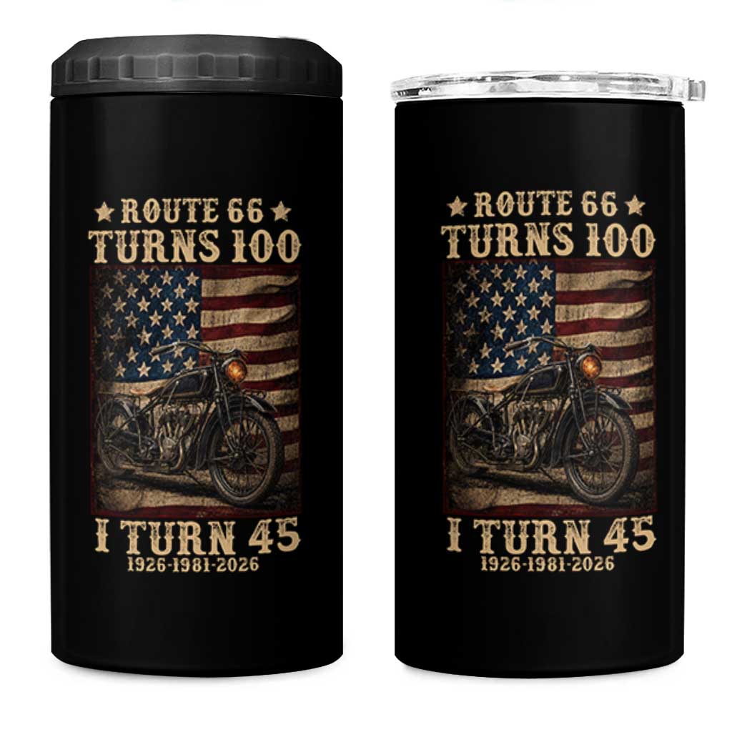 Route Highway 66 Turns 100 I Turn 45 4 in 1 Can Cooler Tumbler Vintage 1981 American Motorcycle Lover 45th Birthday Gift