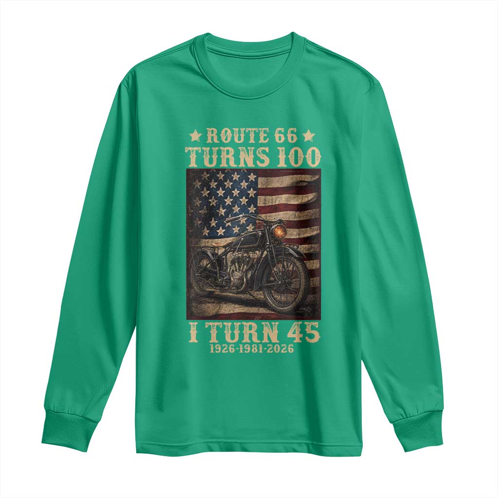 Route Highway 66 Turns 100 I Turn 45 Long Sleeve Shirt Vintage 1981 American Motorcycle Lover 45th Birthday Gift