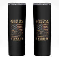 Route Highway 66 Turns 100 I Turn 45 Skinny Tumbler Vintage 1981 American Motorcycle Lover 45th Birthday Gift