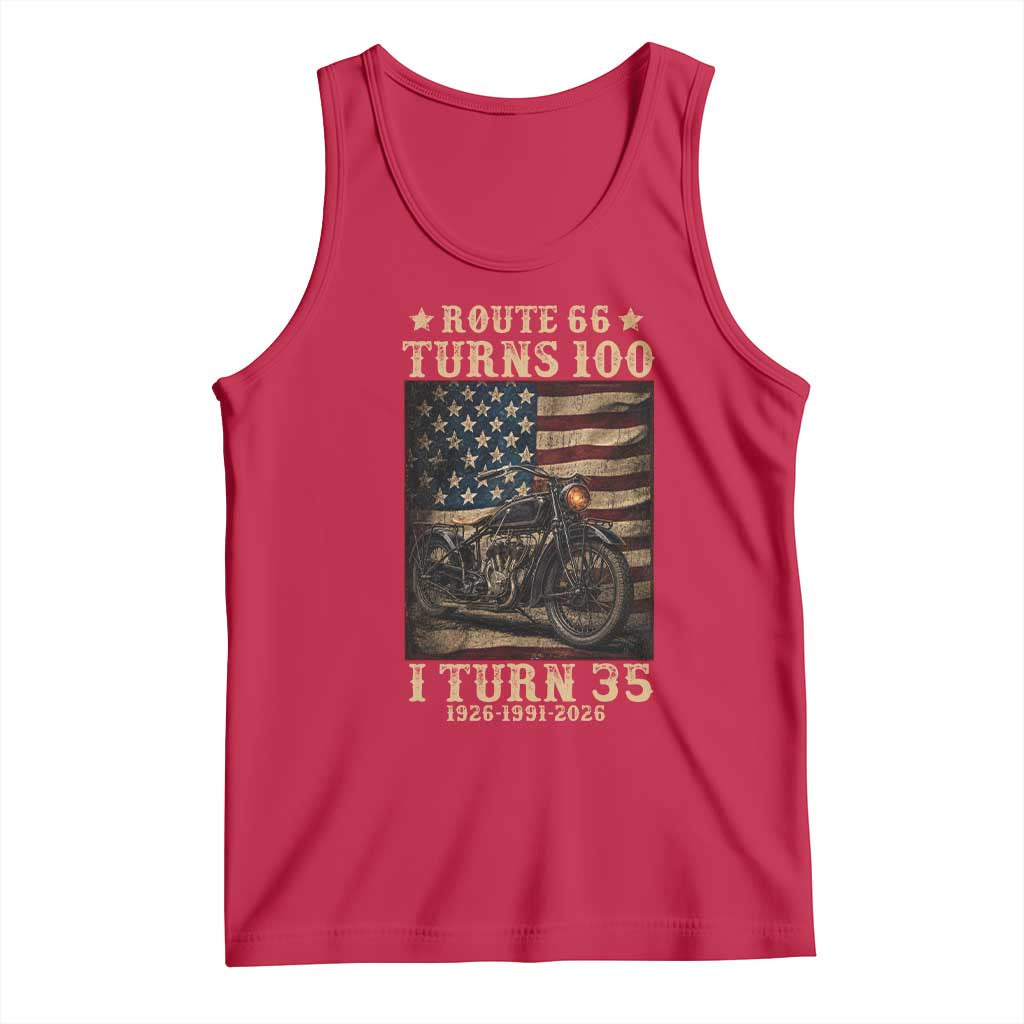 Route Highway 66 Turns 100 I Turn 35 Tank Top Vintage 1991 American Motorcycle Lover 35th Birthday Gift