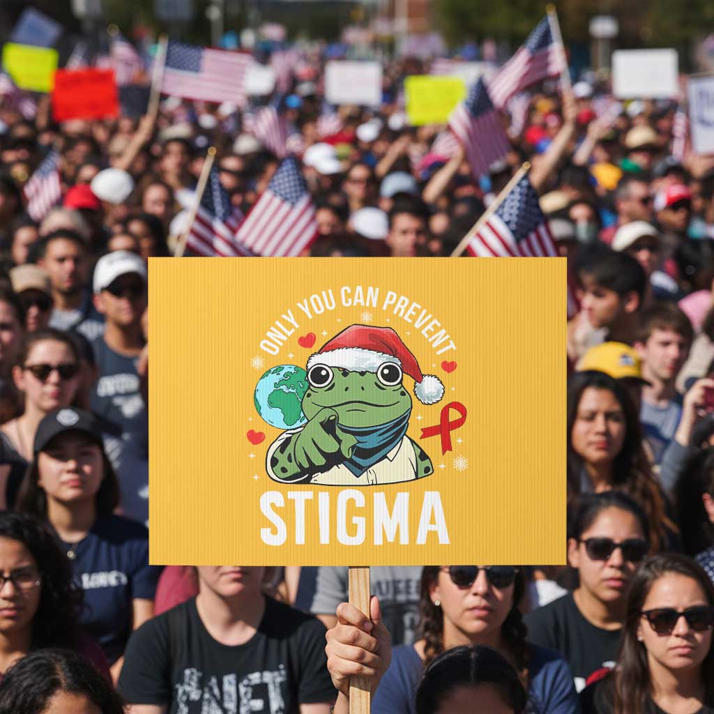 Resist Frog AIDS Awareness Christmas Protest Sign Only You Can Prevent Stigma - Wonder Print Shop
