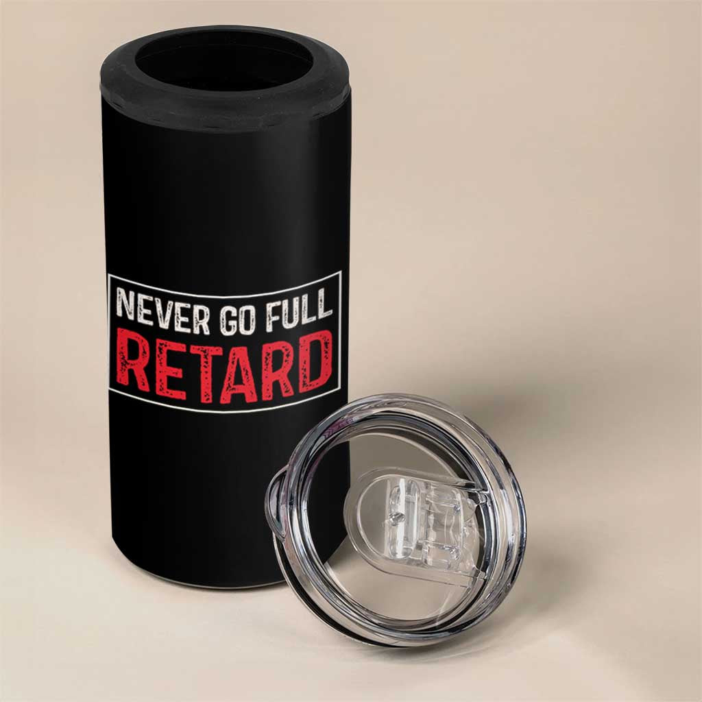 Never Go Full Retard 4 in 1 Can Cooler Tumbler Funny Army Movie - Wonder Print Shop