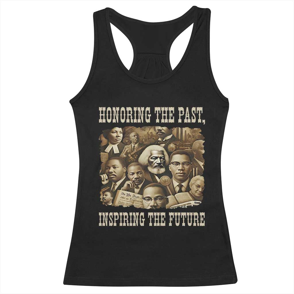 Honoring The Past Inspiring The Future Racerback Tank Top Black History Month - Wonder Print Shop