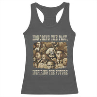 Honoring The Past Inspiring The Future Racerback Tank Top Black History Month - Wonder Print Shop