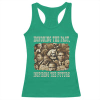 Honoring The Past Inspiring The Future Racerback Tank Top Black History Month - Wonder Print Shop