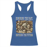 Honoring The Past Inspiring The Future Racerback Tank Top Black History Month - Wonder Print Shop