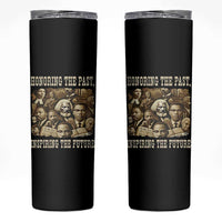Honoring The Past Inspiring The Future Skinny Tumbler Black History Month - Wonder Print Shop
