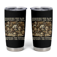 Honoring The Past Inspiring The Future Tumbler Cup Black History Month - Wonder Print Shop