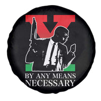 Malcolm X Spare Tire Cover By Any Means Necessary - Wonder Print Shop