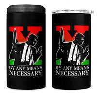 Malcolm X 4 in 1 Can Cooler Tumbler By Any Means Necessary - Wonder Print Shop