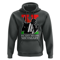 Malcolm X Hoodie By Any Means Necessary - Wonder Print Shop