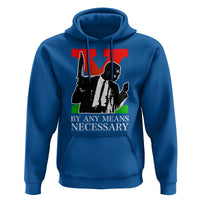 Malcolm X Hoodie By Any Means Necessary - Wonder Print Shop