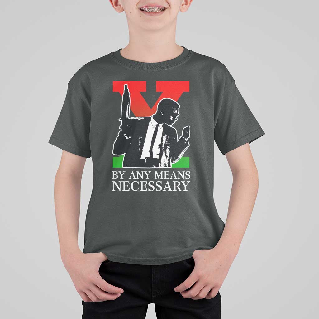 Malcolm X T Shirt For Kid By Any Means Necessary - Wonder Print Shop