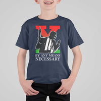 Malcolm X T Shirt For Kid By Any Means Necessary - Wonder Print Shop