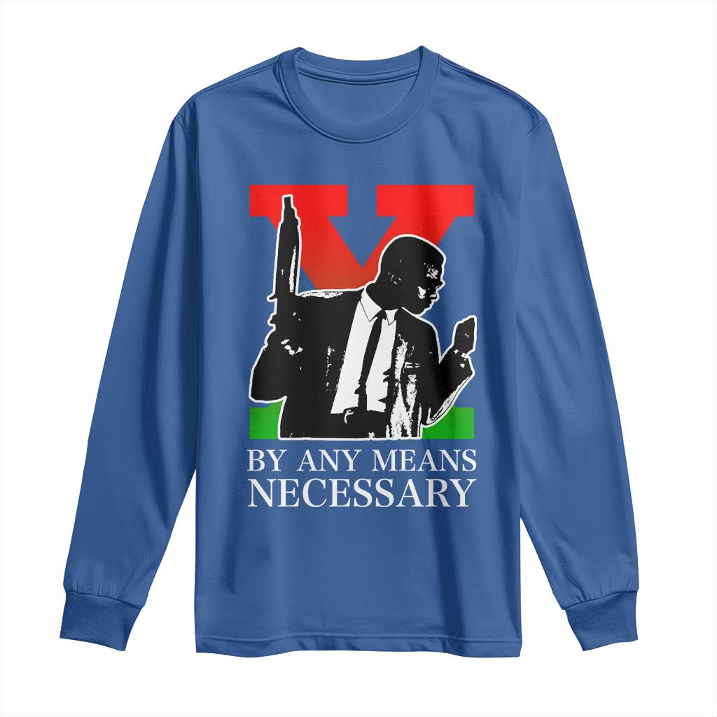 Malcolm X Long Sleeve Shirt By Any Means Necessary - Wonder Print Shop