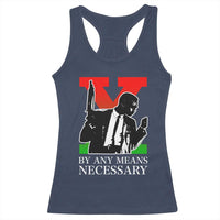 Malcolm X Racerback Tank Top By Any Means Necessary - Wonder Print Shop
