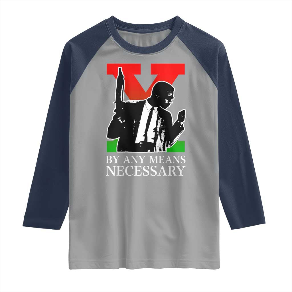 Malcolm X Raglan Shirt By Any Means Necessary - Wonder Print Shop