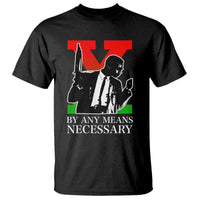 Malcolm X T Shirt By Any Means Necessary - Wonder Print Shop