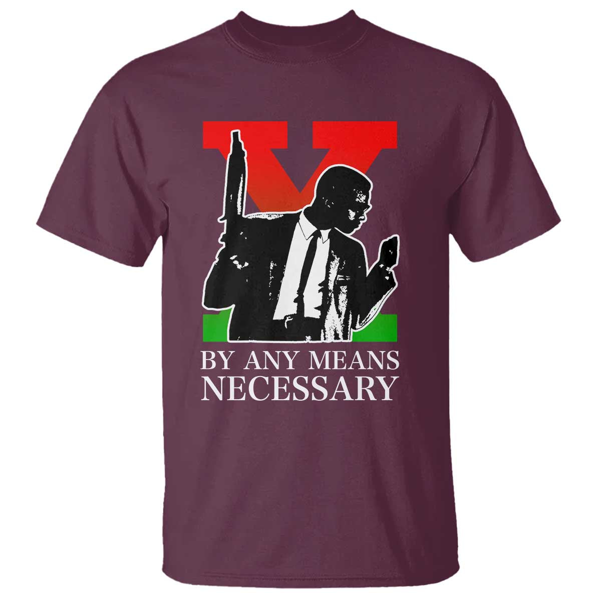 Malcolm X T Shirt By Any Means Necessary - Wonder Print Shop