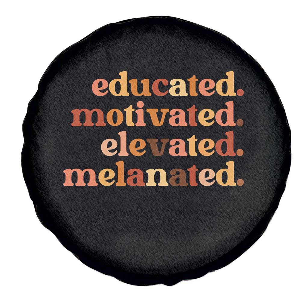 Black Pride Melanin Spare Tire Cover Educated Motivated Elevated Melanated - Wonder Print Shop