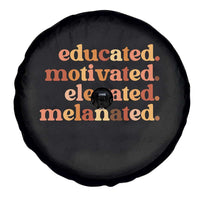 Black Pride Melanin Spare Tire Cover Educated Motivated Elevated Melanated - Wonder Print Shop