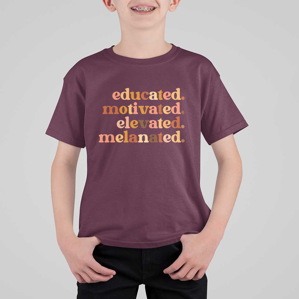 Black Pride Melanin T Shirt For Kid Educated Motivated Elevated Melanated - Wonder Print Shop
