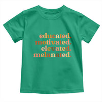Black Pride Melanin Toddler T Shirt Educated Motivated Elevated Melanated - Wonder Print Shop