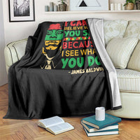 James Baldwin Throw Blanket I Can't Believe What You Say Because I See What You Do - Wonder Print Shop