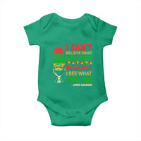 James Baldwin Baby Onesie I Can't Believe What You Say Because I See What You Do - Wonder Print Shop