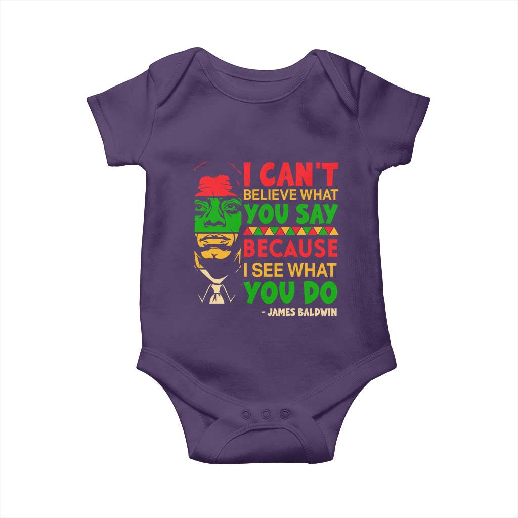 James Baldwin Baby Onesie I Can't Believe What You Say Because I See What You Do - Wonder Print Shop