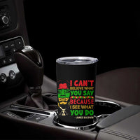 James Baldwin Tumbler Cup I Can't Believe What You Say Because I See What You Do - Wonder Print Shop