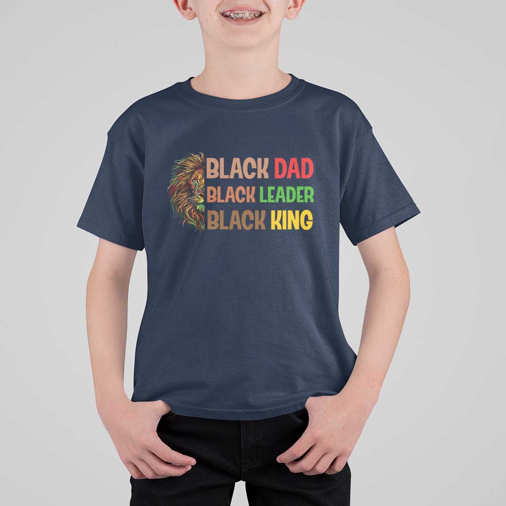 Black Affrican Melanin T Shirt For Kid Lion Father Day Dad Leader Black King - Wonder Print Shop