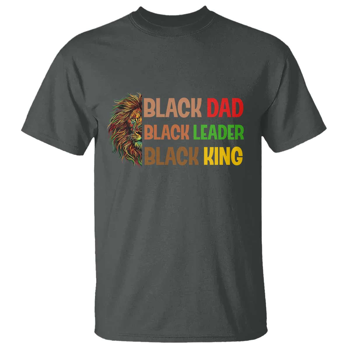 Black Affrican Melanin T Shirt Lion Father Day Dad Leader Black King - Wonder Print Shop