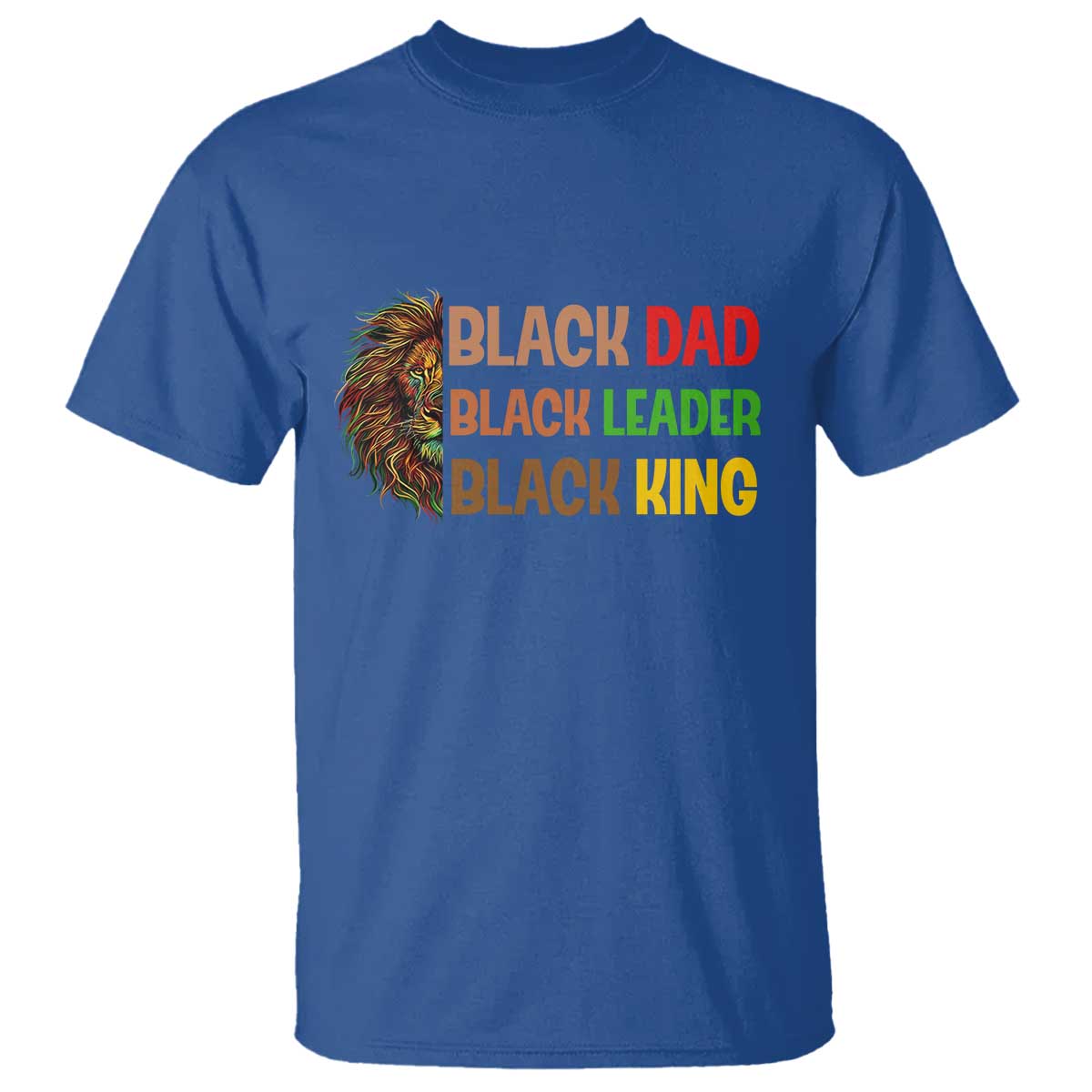 Black Affrican Melanin T Shirt Lion Father Day Dad Leader Black King - Wonder Print Shop