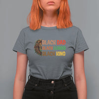 Black Affrican Melanin T Shirt For Women Lion Father Day Dad Leader Black King - Wonder Print Shop