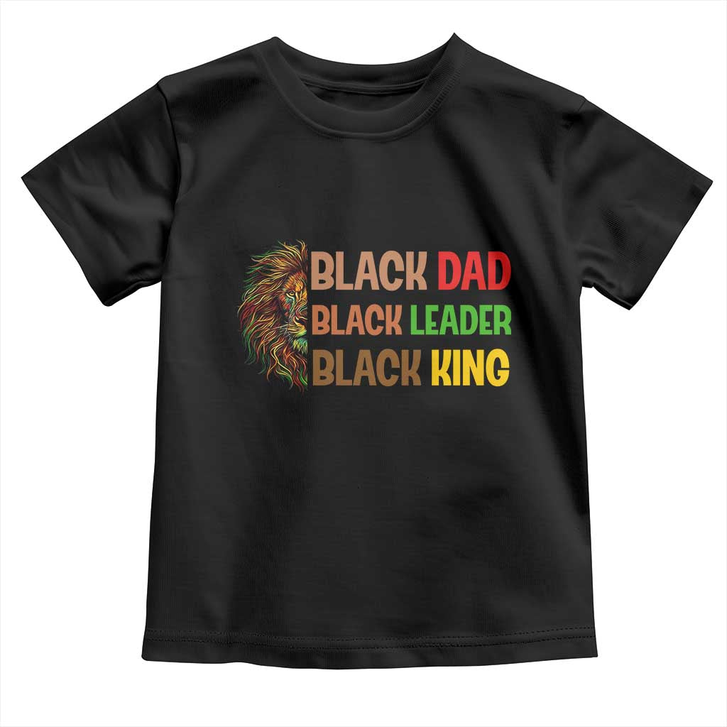 Black Affrican Melanin Toddler T Shirt Lion Father Day Dad Leader Black King - Wonder Print Shop
