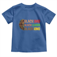 Black Affrican Melanin Toddler T Shirt Lion Father Day Dad Leader Black King - Wonder Print Shop